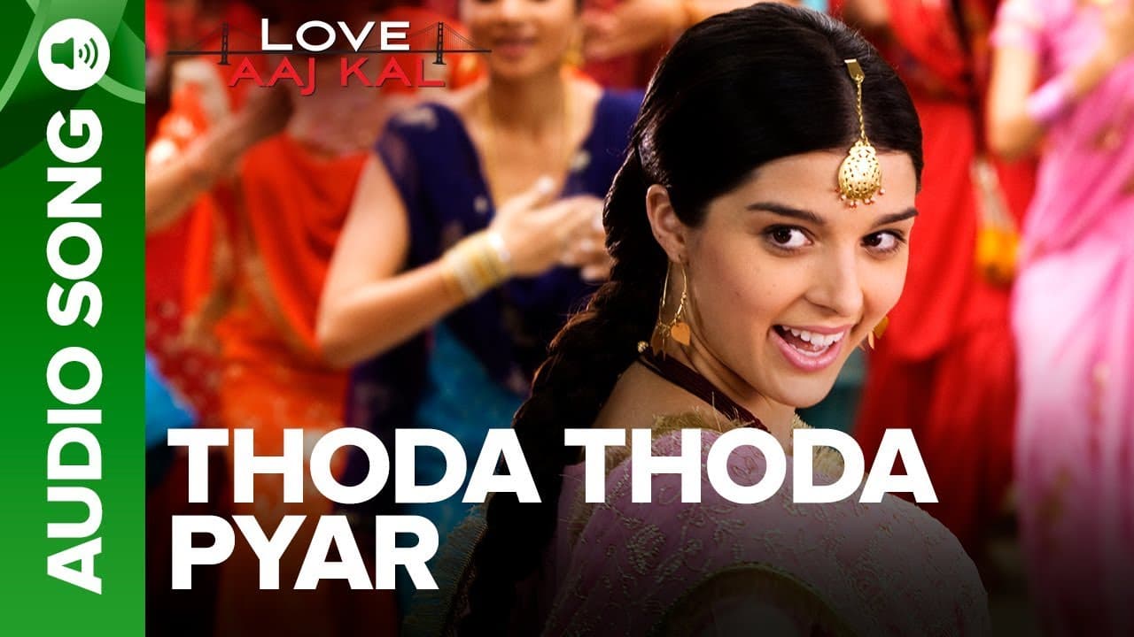 Thoda Thoda Pyar - Audio Song | Pritam | Sunidhi Chauhan | Love Aaj Kal