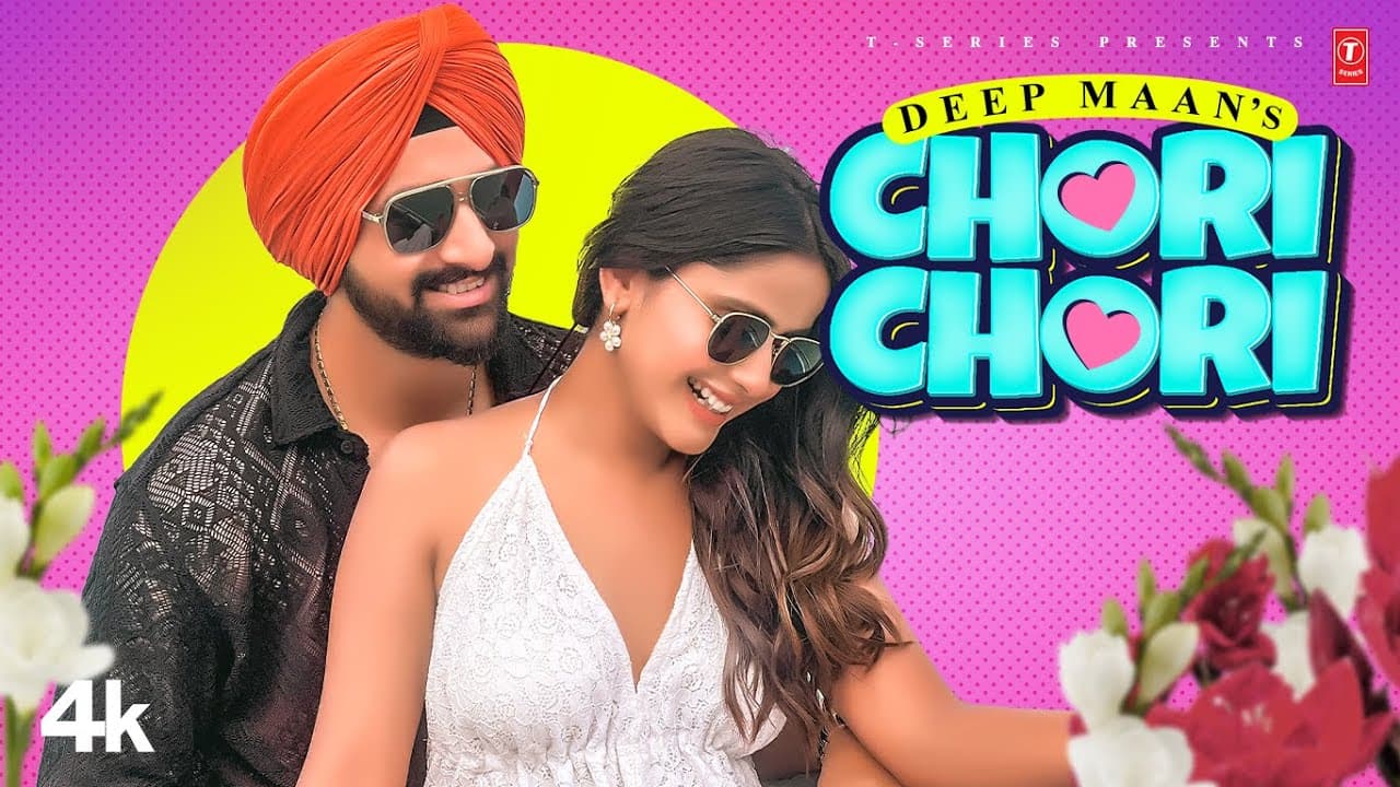 CHORI CHORI (Official Video) | Deep Maan, Jodha | Latest Punjabi Songs 2023