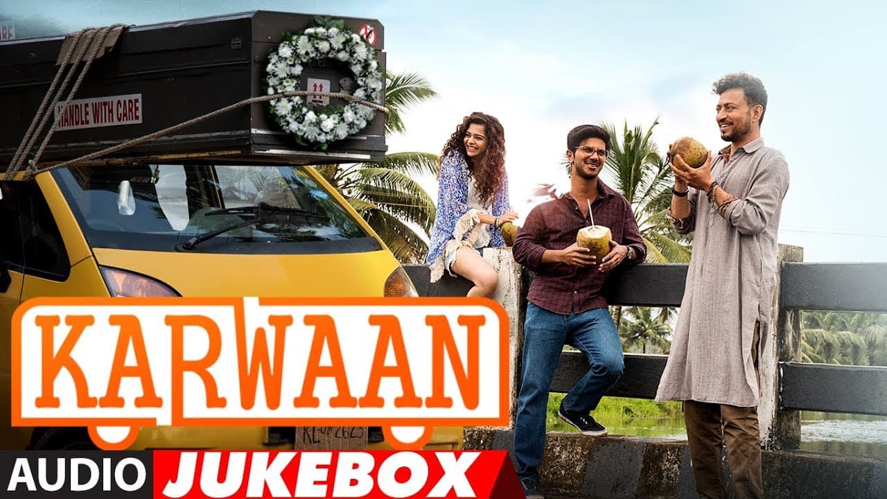 Full Album : Karwaan | Audio Jukebox | Irrfan Khan, Dulquer Salmaan, Mithila Palkar