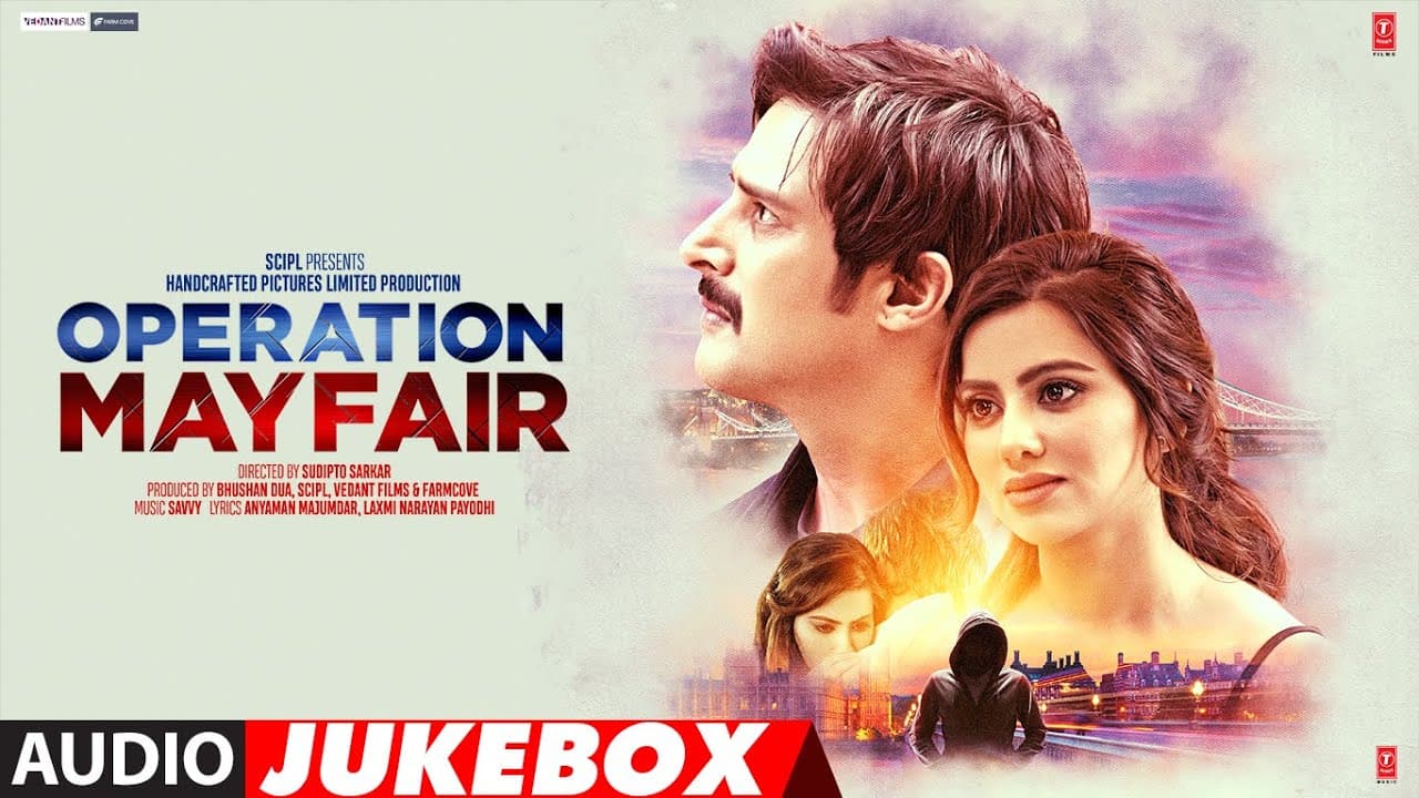 Operation Mayfair (Audio Jukebox) Jimmy, Hritiqa, Vedieka, Sudipto | Savvy | Full Album