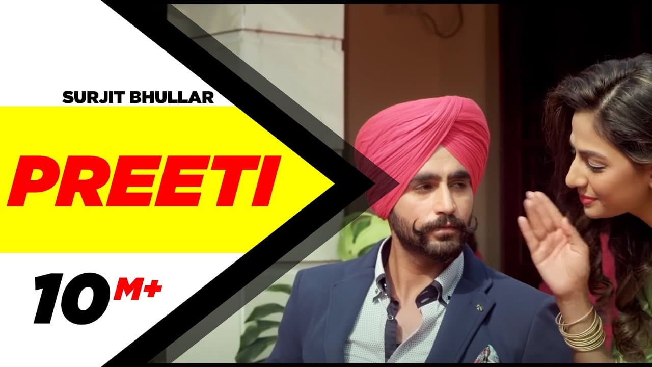 Preeti (Full Song) | Surjit Bhullar | Latest Punjabi Song 2016 | Speed Records