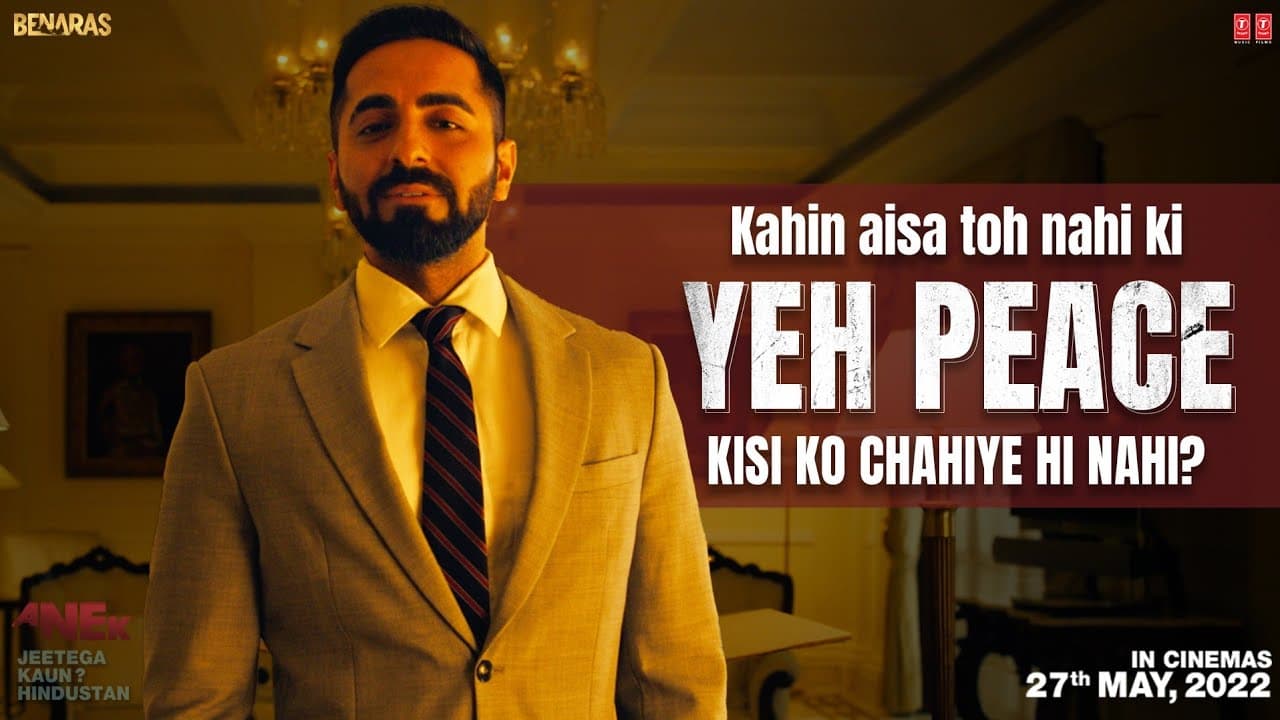 Anek (Dialogue Promo #4) "Yeh Peace Kisi Ko" Anubhav Sinha, Ayushmann Khurrana | Bhushan K