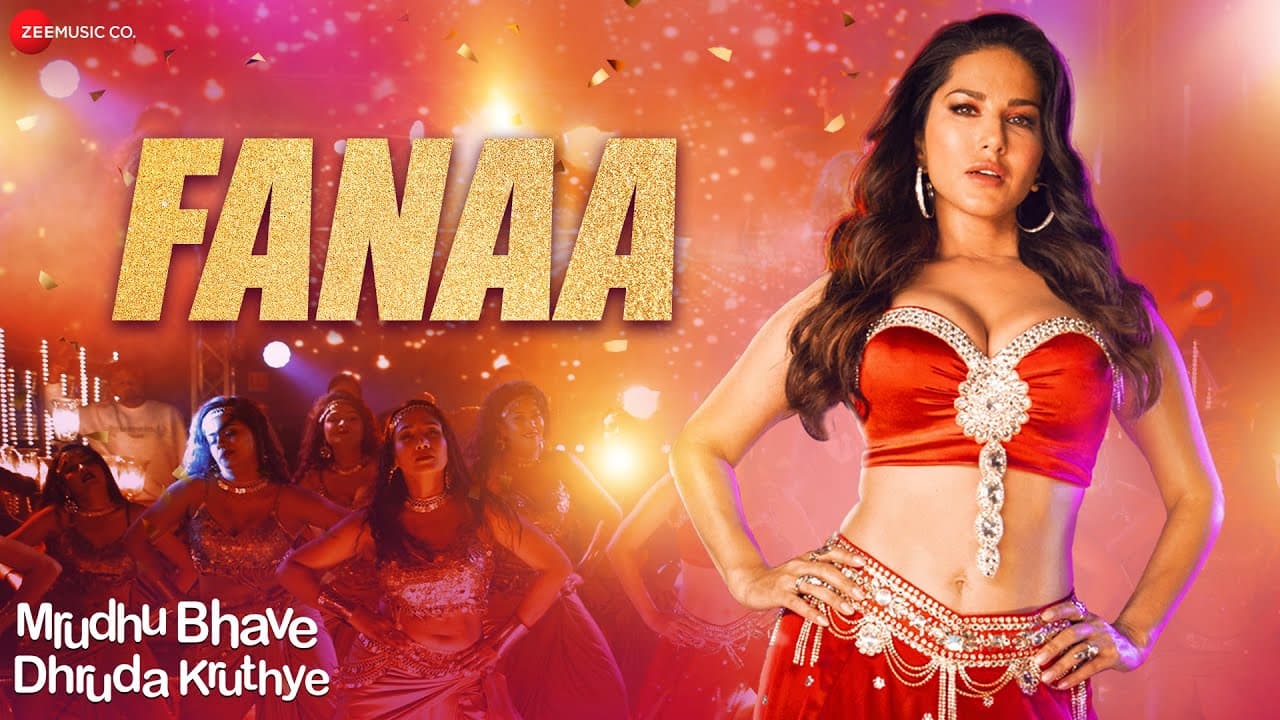 Fanaa - Full Video | Mrudhu Bhave Dhruda Kruthye | Sunny Leone | Sooraj Sun | Sayanora Philip
