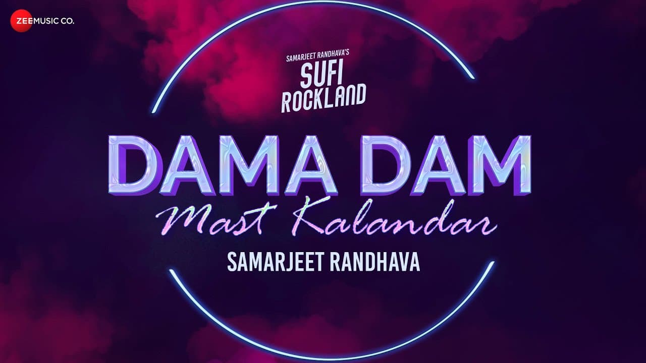 Dama Dam Mast Kalandar - Lyrical | Sufi Rockland | Samarjeet Randhava