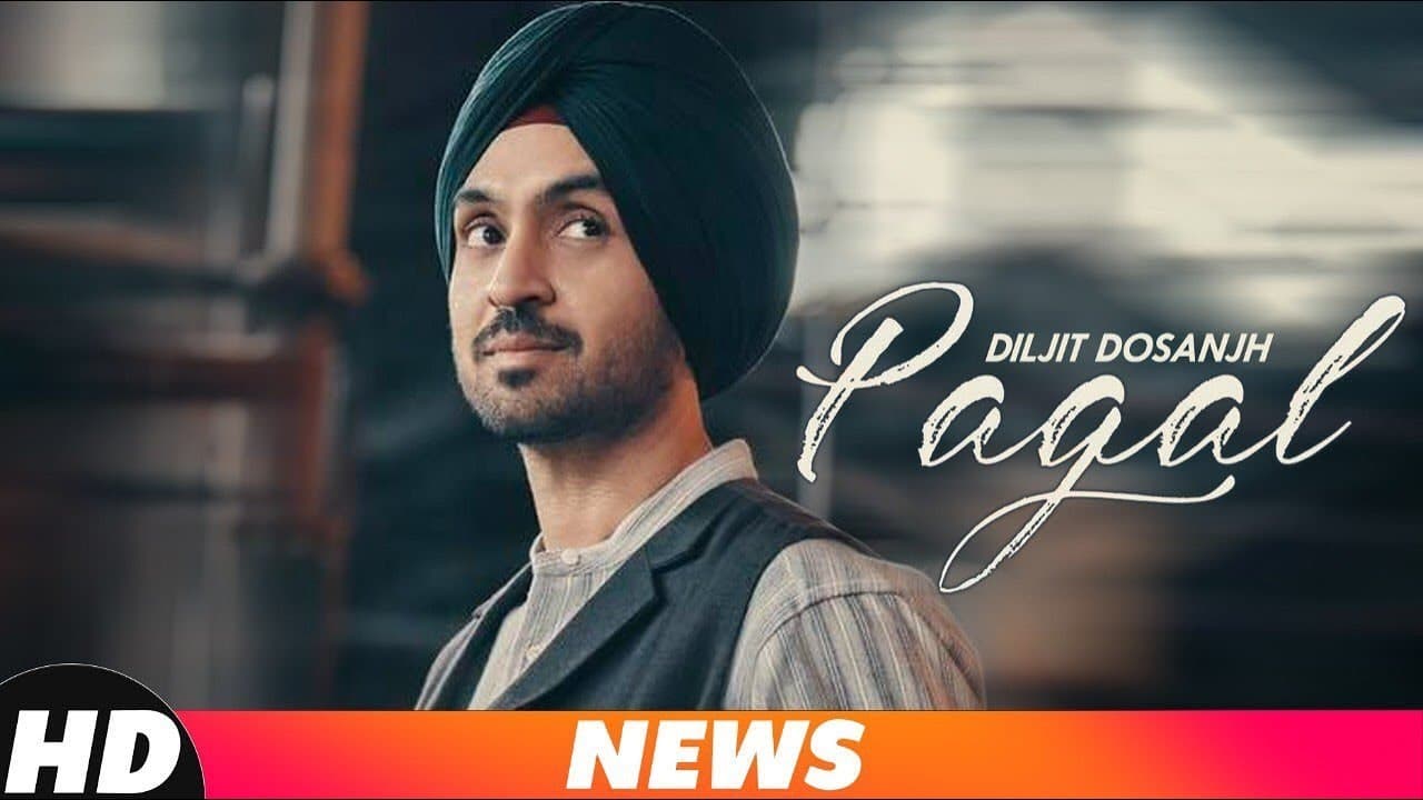 News | Diljit Dosanjh | Pagal | Coming Soon | Speed Records
