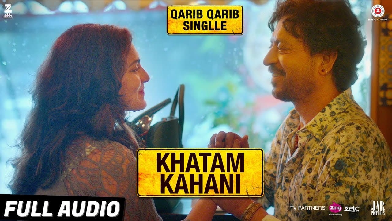 Khatam Kahani - Full Audio |Qarib Qarib Singlle |Irrfan |Parvathy |Vishal Mishra feat.Nooran Sisters