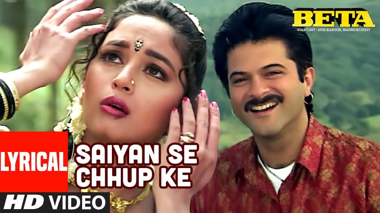 "Saiyan Se Chhup Ke" Lyrical Video Song | Beta | Anuradha Paudwal,Udit Narayan | Anil Kapoor,Madhuri