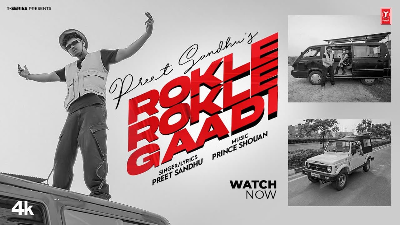 ROKLE ROKLE GAADI (OFFICIAL VIDEO) | PREET SANDHU | LATEST PUNJABI SONGS 2025