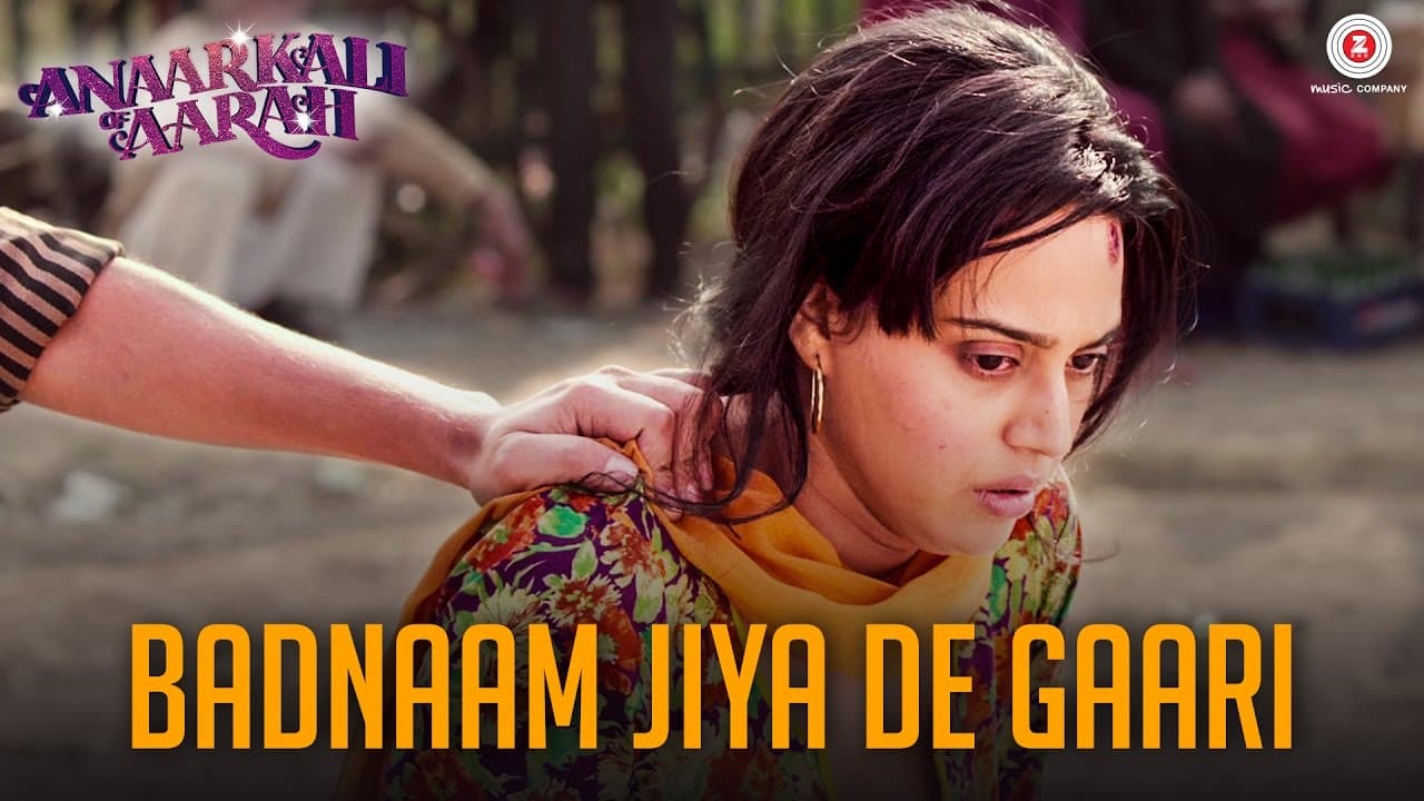 Badnaam Jiya De Gaari | Anaarkali of Aarah | Swara Bhaskar | Rekha Bhardwaj