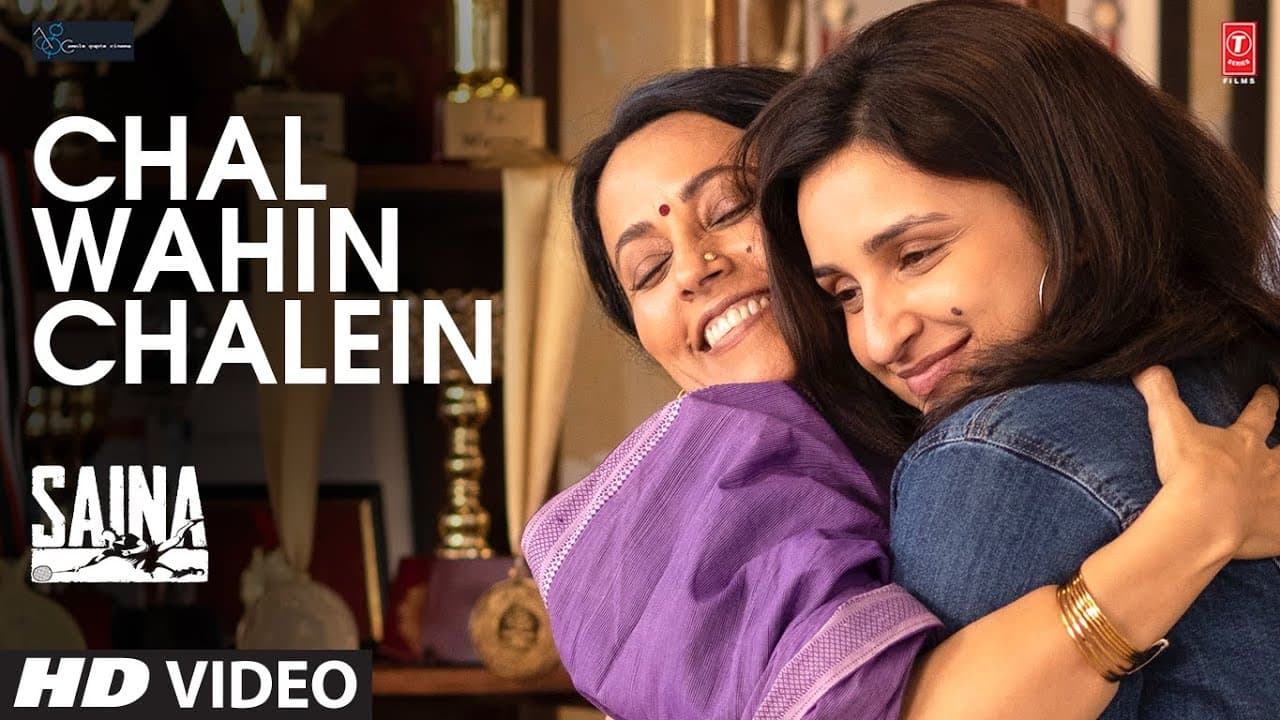 Saina: Chal Wahin Chalein | Shreya Ghoshal | Amaal Mallik | Parineeti Chopra | Manoj Muntashir