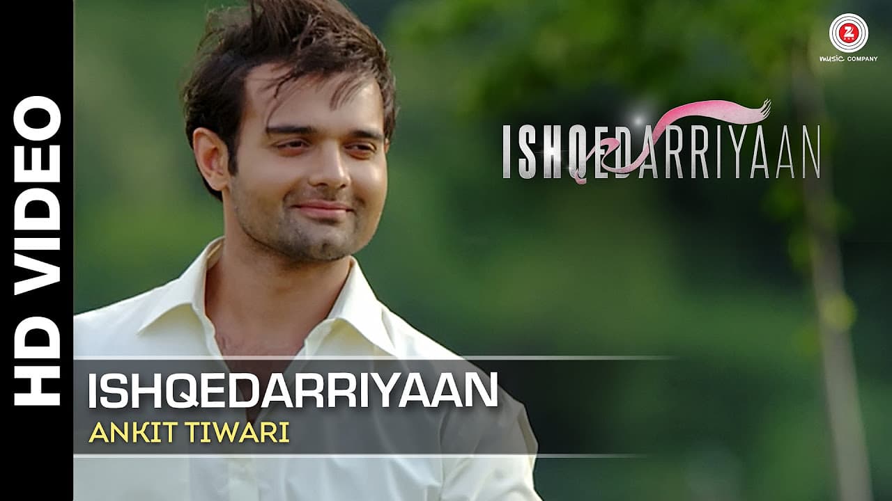 Ishqedarriyaan Full Video | Ankit Tiwari | Mahaakshay, Evelyn Sharma & Mohit Dutta