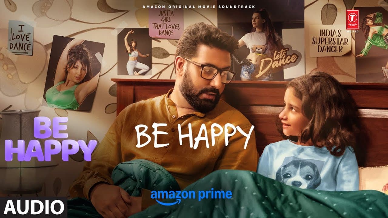 Be Happy (Title Track) (Audio) | Abhishek A Bachchan | Nora Fatehi | Inayat | Harsh, Abhay, Pranav