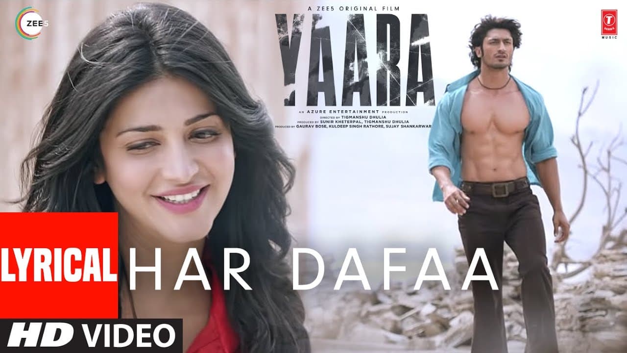 Har Dafaa Lyrical | Yaara | Vidyut Jammwal, Shruti Haasan | Shaan, Shruti Rane| Gourov-Roshin
