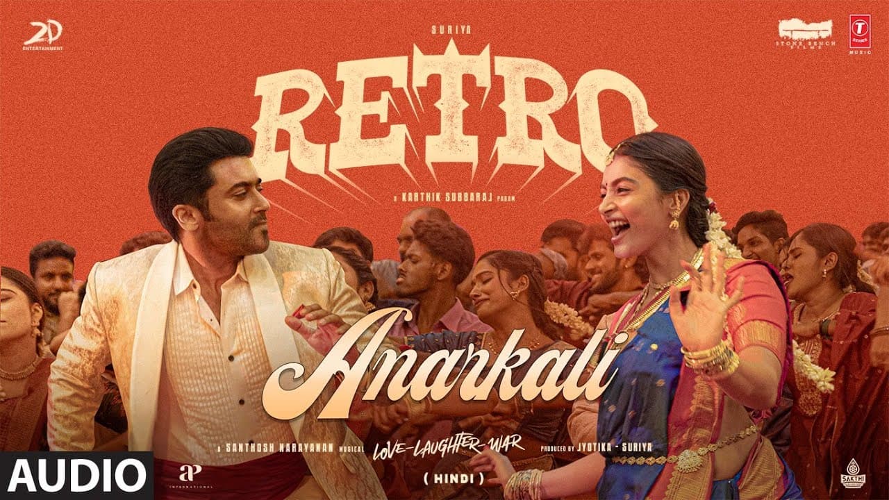 RETRO: Anarkali (Audio) | Suriya | Pooja Hegde | Santhosh Narayanan