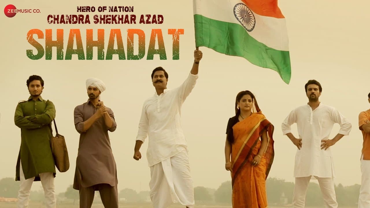 Shahadat | Hero Of Nation Chandra Shekhar Azad | Ahmad Kabir Shadan & Riitu Sood | Arun Dev Yadav