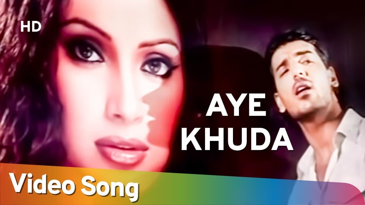 Aye Khuda | Madhoshi (2004) | Bipasha Basu, John Abraham, Priyanshu Chatterjee | Roop Kumar Rathod