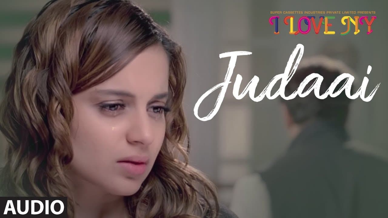 'Judaai' Full Audio Song | Falak Shabir | I Love NY | Sunny Deol, Kangana Ranaut