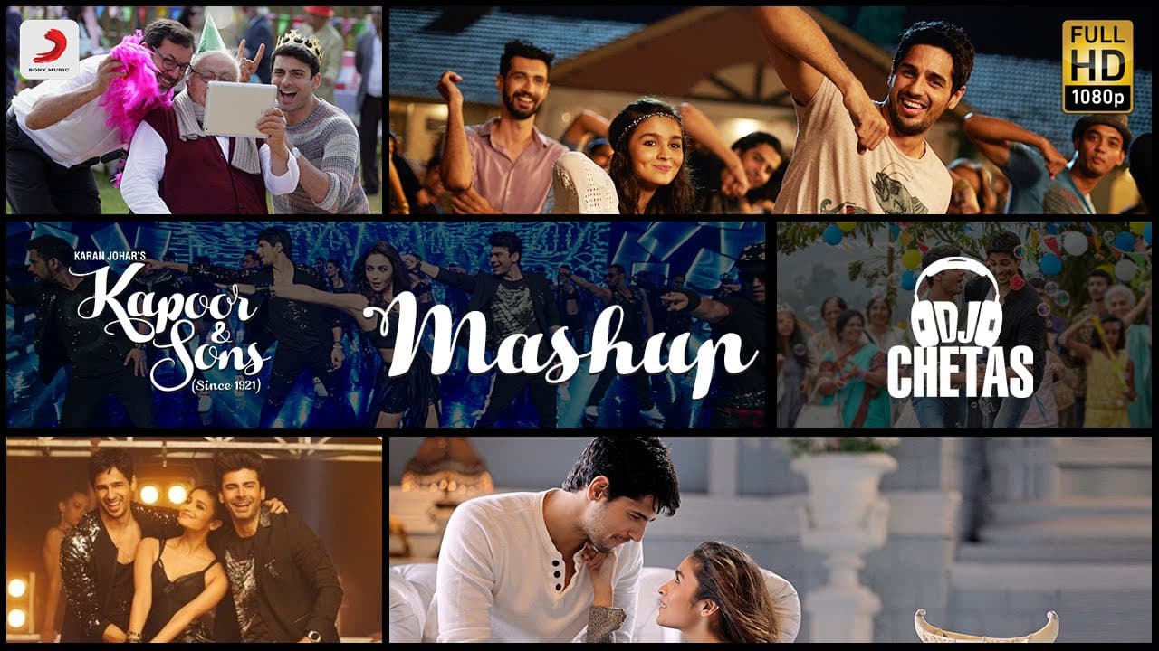 Kapoor & Sons Mashup| DJ Chetas| Sidharth Malhotra| Alia Bhatt | Rishi Kapoor
