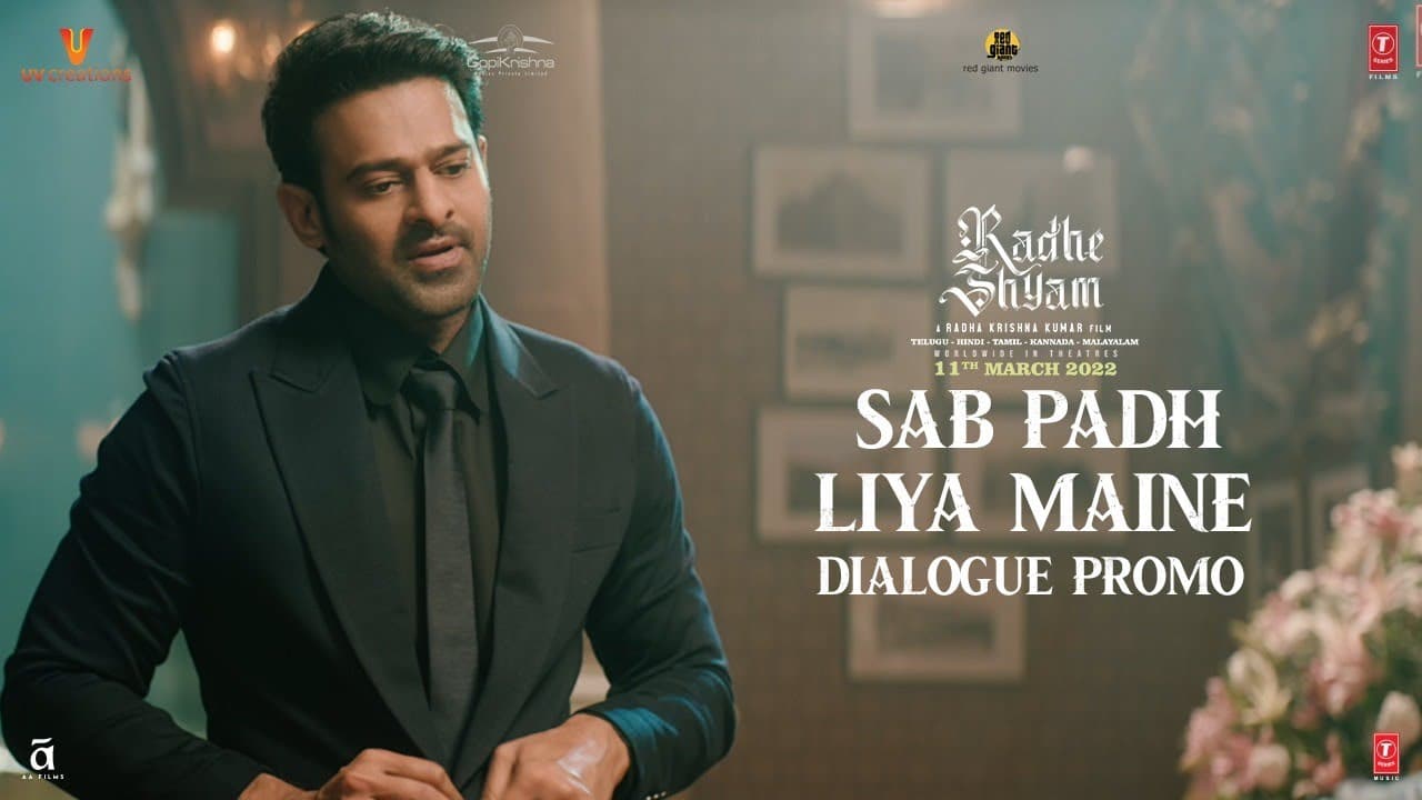 Radhe Shyam (Dialogue Promo #6) "Sab Padh Liya Maine" | Prabhas, Pooja Hegde | Bhushan K | 11.03.22