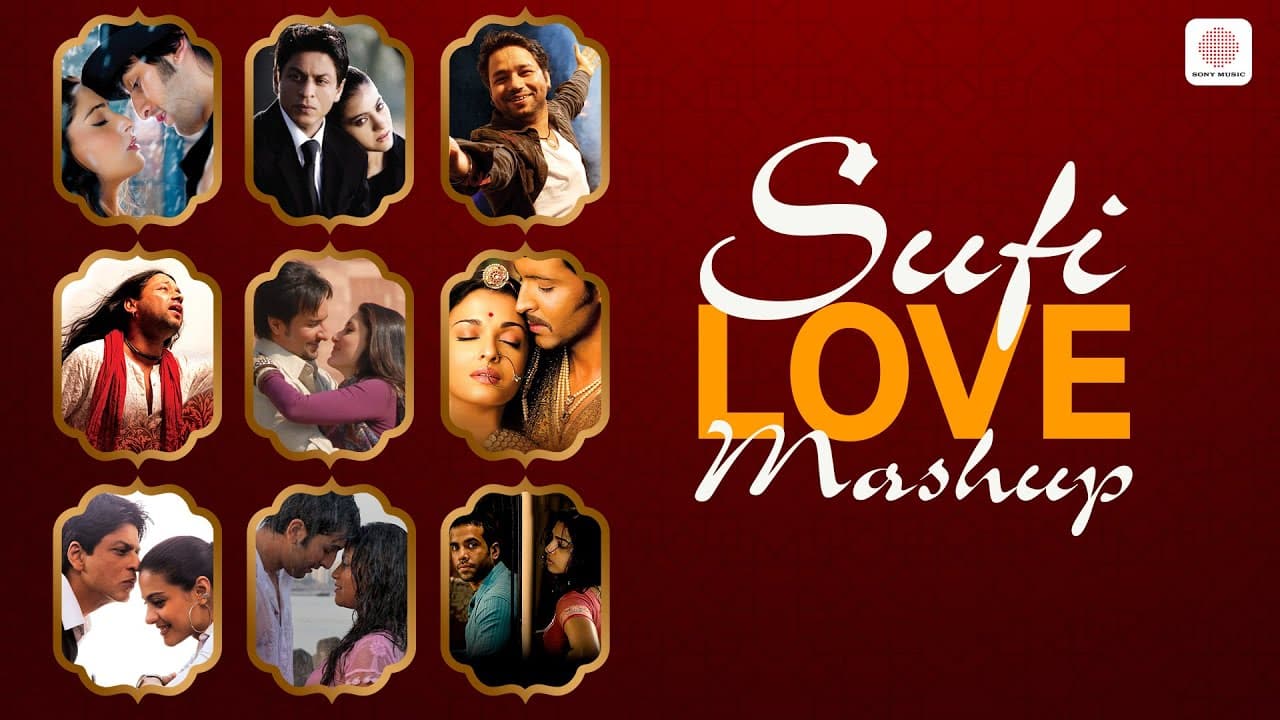 Sufi Love Mashup by DJ Raahul Pai and DJ Saquib | Harmonies of Romance