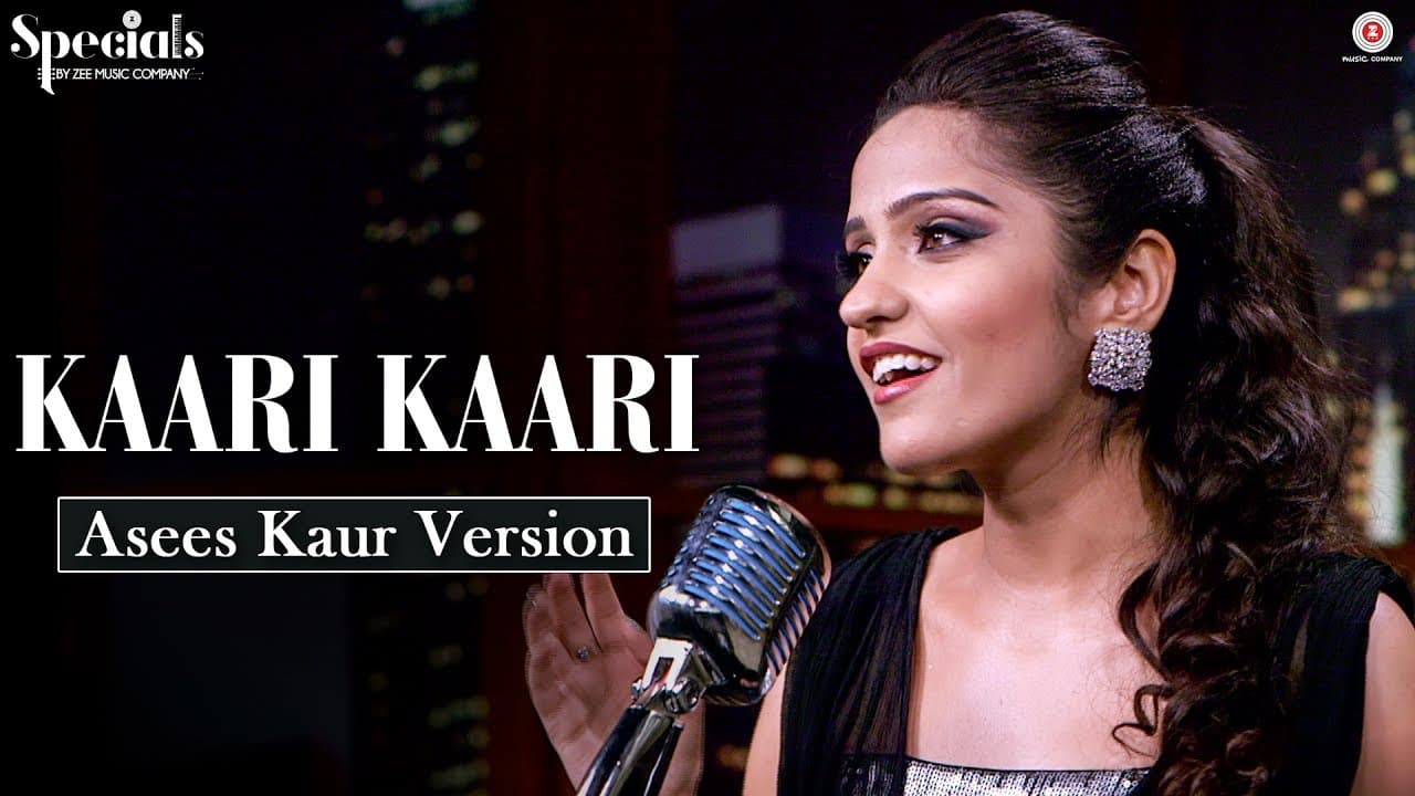 Kaari Kaari - Asees Kaur Version | Specials by Zee Music Co.