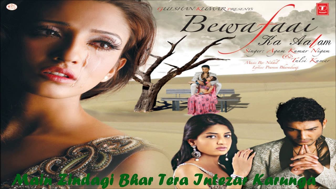 Main Zindagi Bhar Tera Intezar Karunga | Bewafaai Ka Aalam | Agam Kumar Nigam Hits