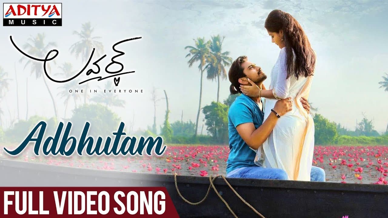 Adbhutam Full Video Song || Lover Video Song || Raj Tarun, Riddhi Kumar, Annish Krishna