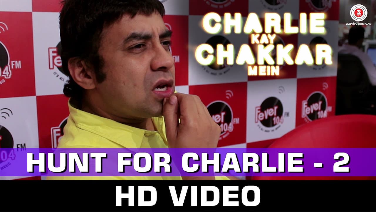Hunt For Charlie 2 - Making | Charlie Kay Chakkar Mein