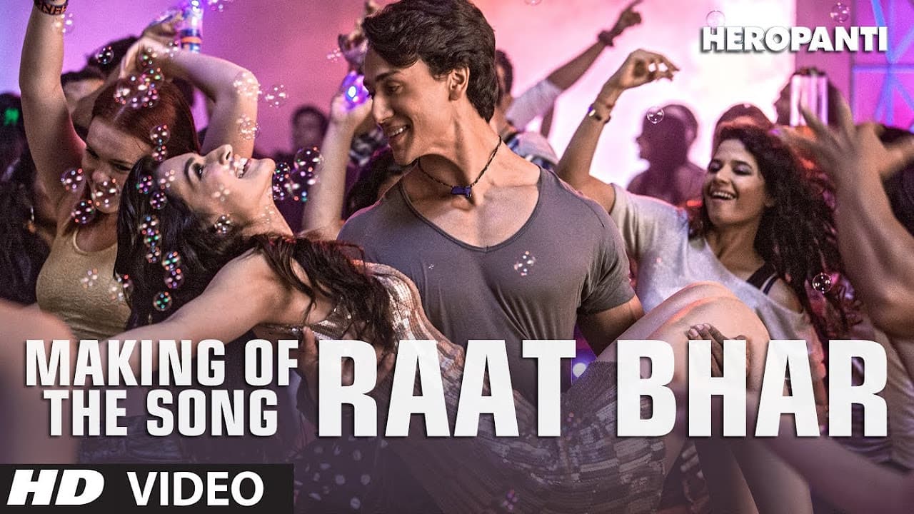 Heropanti: Making of the song Raat Bhar | Tiger Shroff | Kriti Sanon | Ahmed Khan