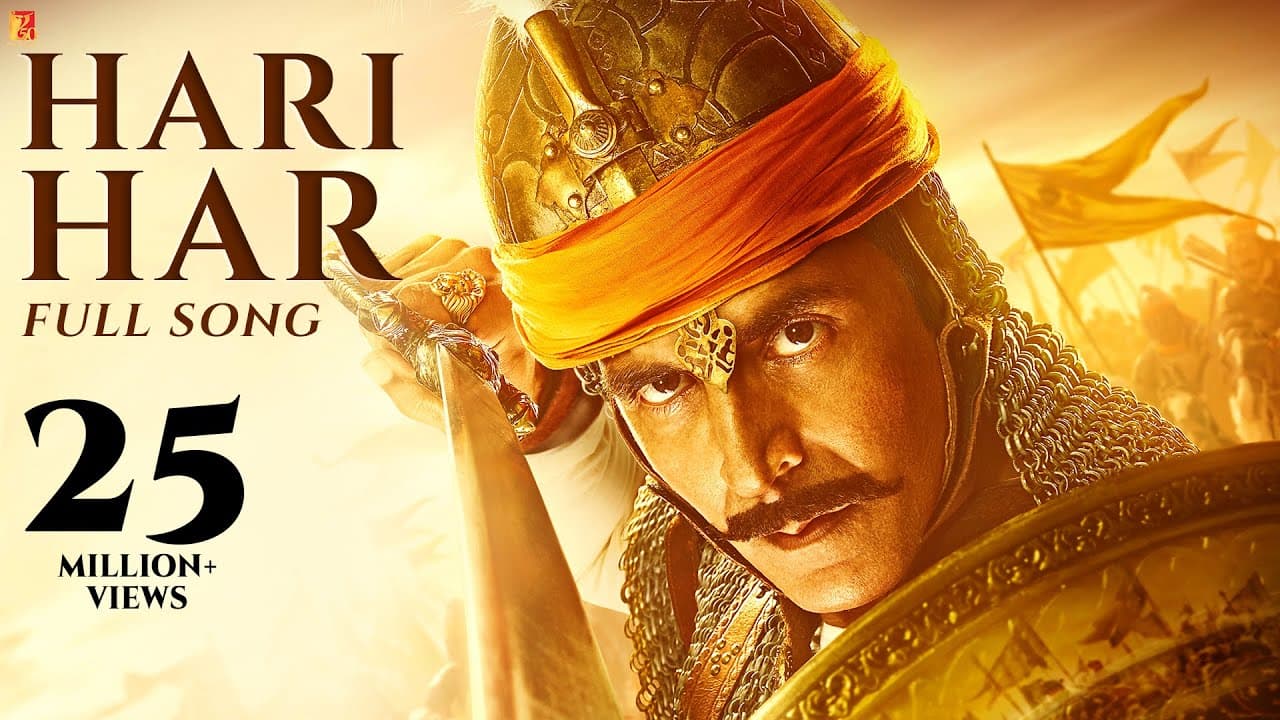 Hari Har Full Song | Samrat Prithviraj | Akshay Kumar, Manushi Chhillar, Adarsh Shinde, S-E-L, Varun