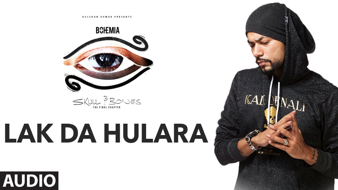 Bohemia: LAK DA HULARA Official (Audio) Song | Skull & Bones | T-Series