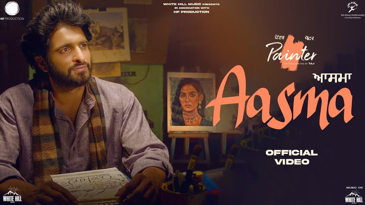 Aasma (Full Video) Kamal Khan | Shudhita | Painter | Taj | Mehraaj | Sukh | Punjabi Song 2023