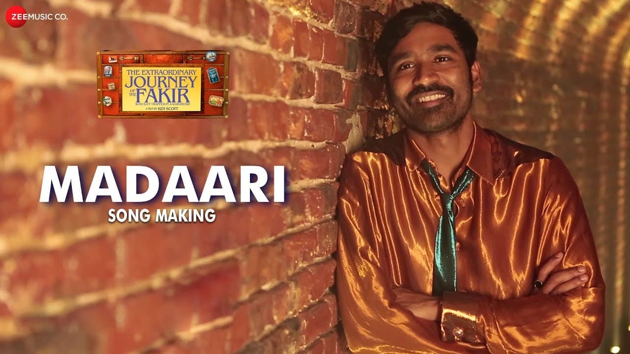 Madaari Song Making | The Extraordinary Journey Of The Fakir | Dhanush & Berenice Bejo