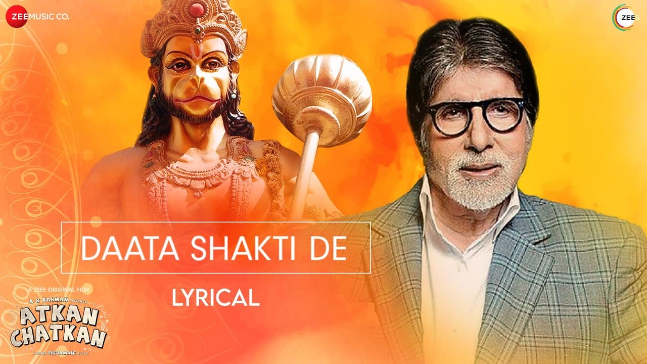 Daata Shakti De - Lyrical | Atkan Chatkan | Amitabh Bachchan | Drums Shivamani | Runaa Shivamani