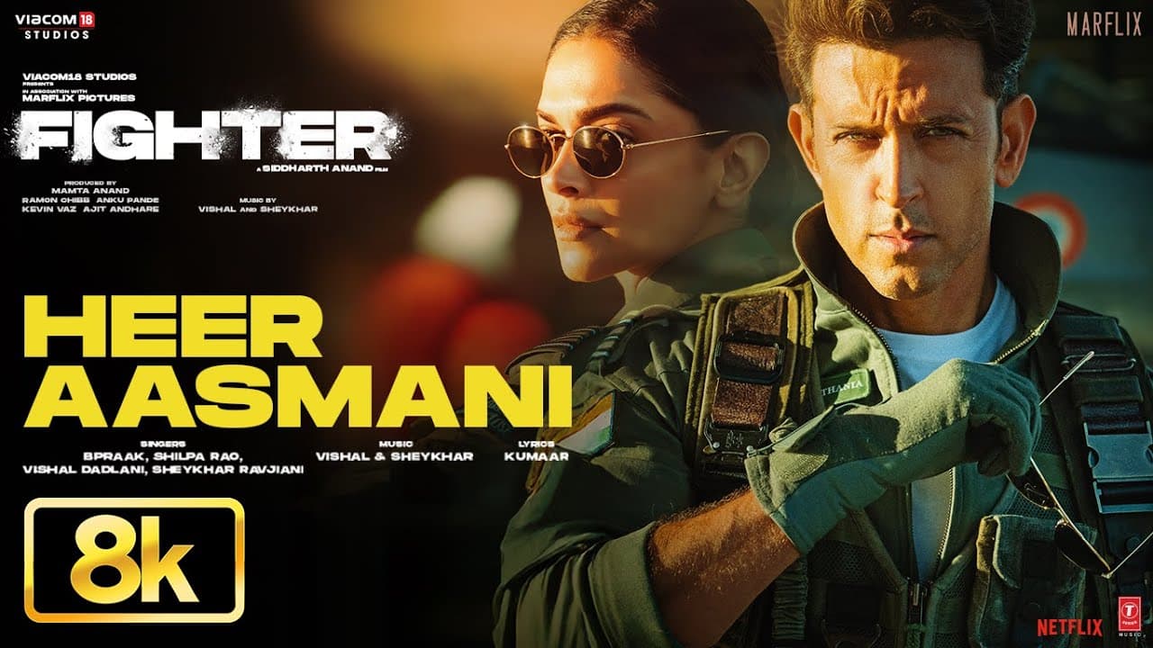 Fighter: Heer Aasmani 8K Video Song: Hrithik Roshan | Deepika,Anil K,Vishal-Sheykhar,B Praak,Kumaar