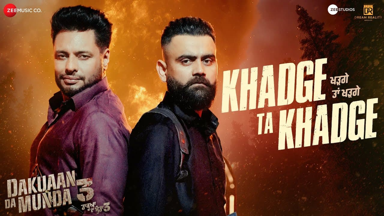 Khadge Ta Khadge | Dakuaan Da Munda 3 | Dev Kharoud | Amrit Maan | Desi Crew