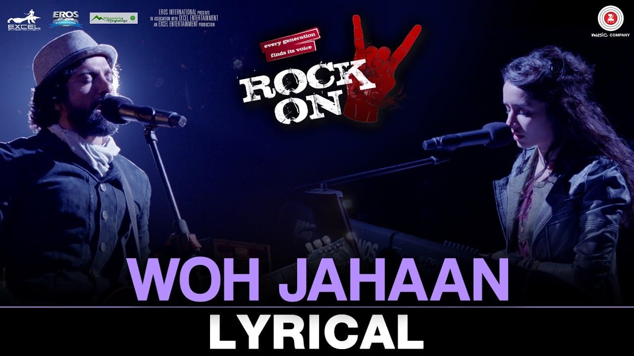 Woh Jahaan - Lyrical Video | Rock On 2 | Shankar Ehsaan Loy | Shraddha Kapoor & Farhan Akhtar