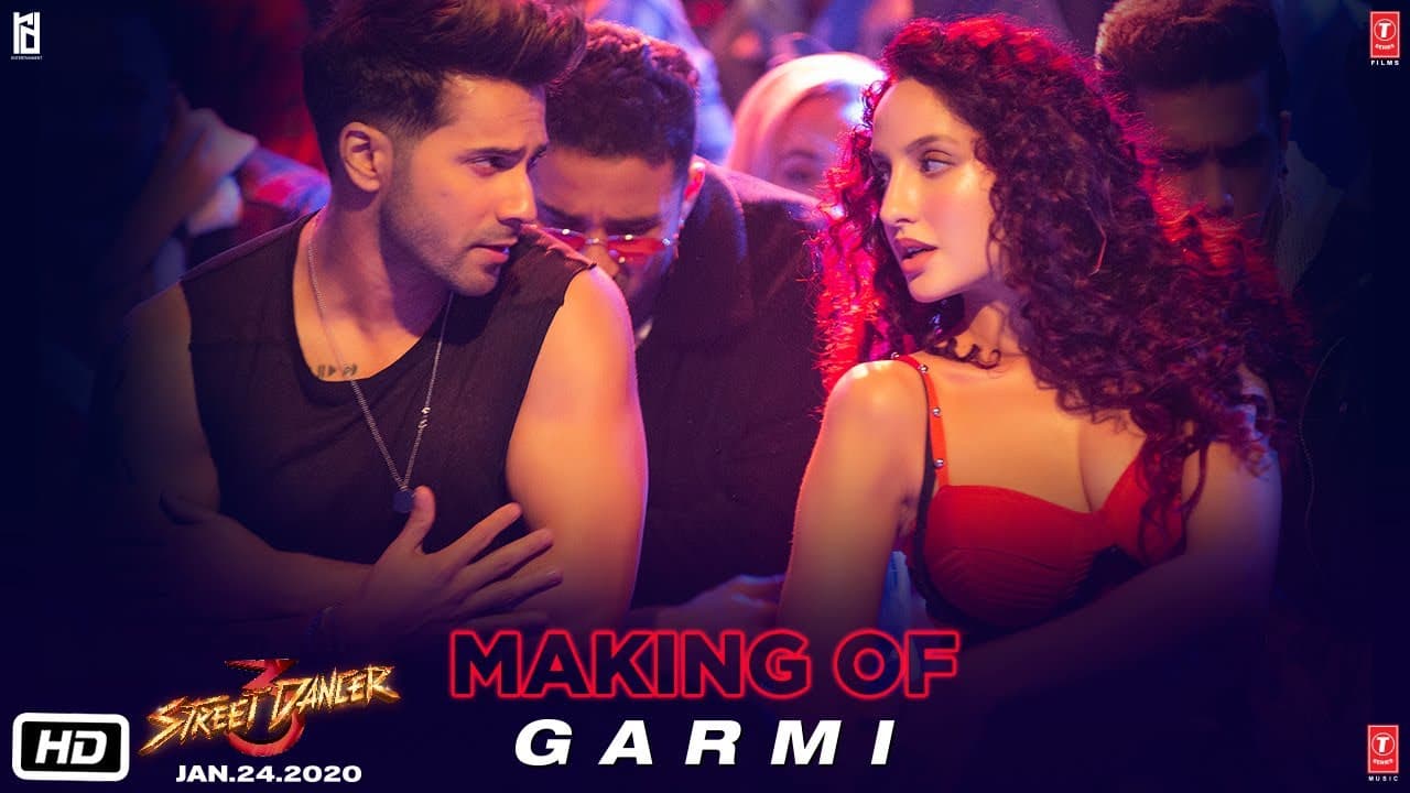 Making of Garmi Song | Street Dancer 3D | Varun D, Nora F, Shraddha K, Badshah, Neha K | Remo D