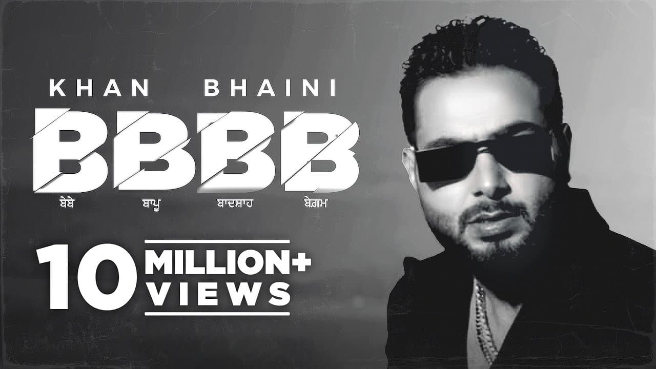 Khan Bhaini - BBBB (Official Video) | Syco Style | Latest Punjabi Songs 2022 | New Punjabi Song 2022