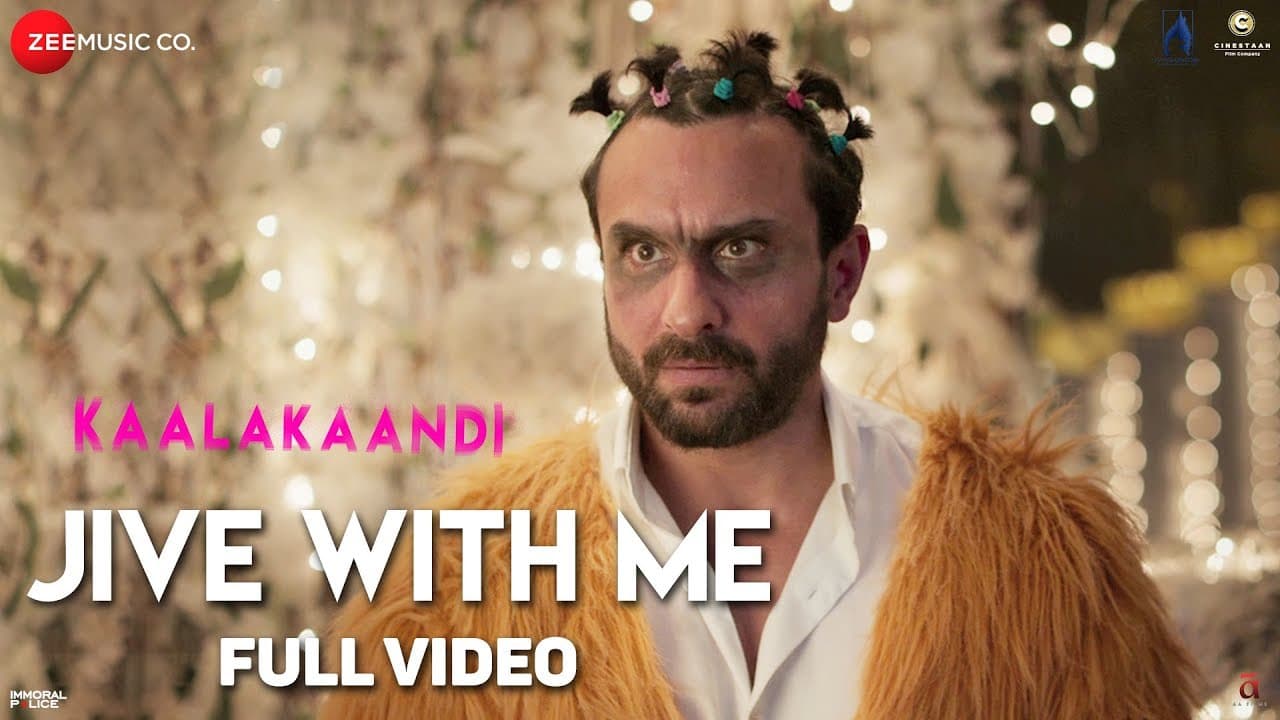 Jive With Me - Full Video | Kaalakaandi | Saif Ali Khan, Kunaal Roy Kapur | Abhishek Nailwal