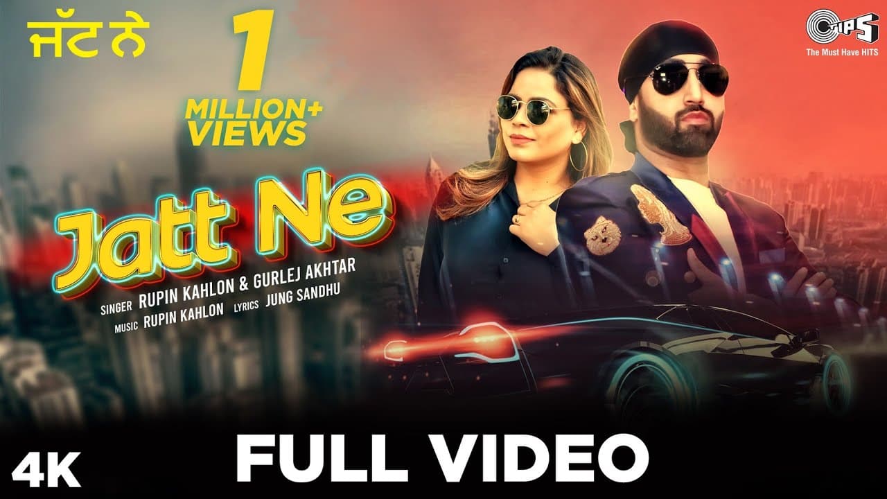 JATT NE -Full Video | Rupin Kahlon Ft Gurlej Akhtar | Jung Sandhu| Simranjit | New Punjabi Song 2020