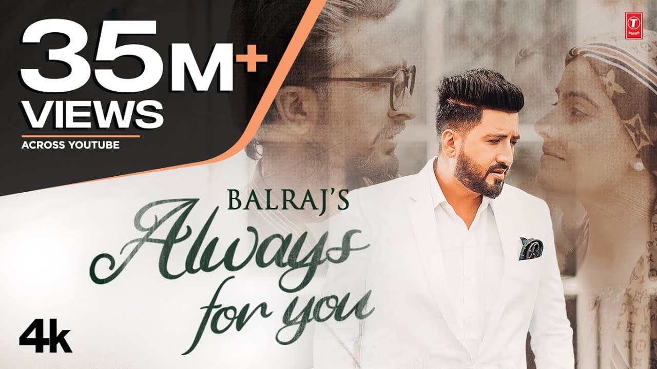 Always For You (Full Song) Balraj Feat. Jagjeet Sandhu, Prabh Grewal | G Guri | Latest Punjabi Songs