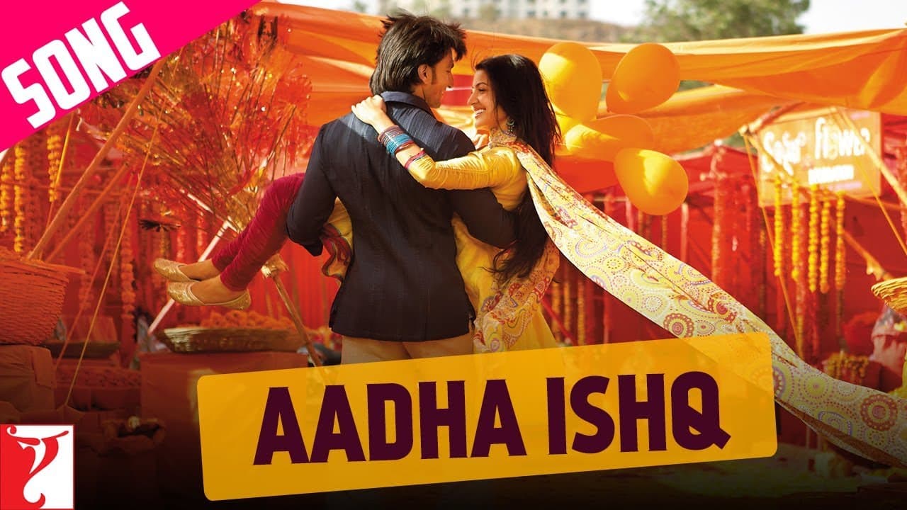 Aadha Ishq Song | Band Baaja Baaraat | Ranveer Singh | Anushka Sharma | Shreya Ghoshal