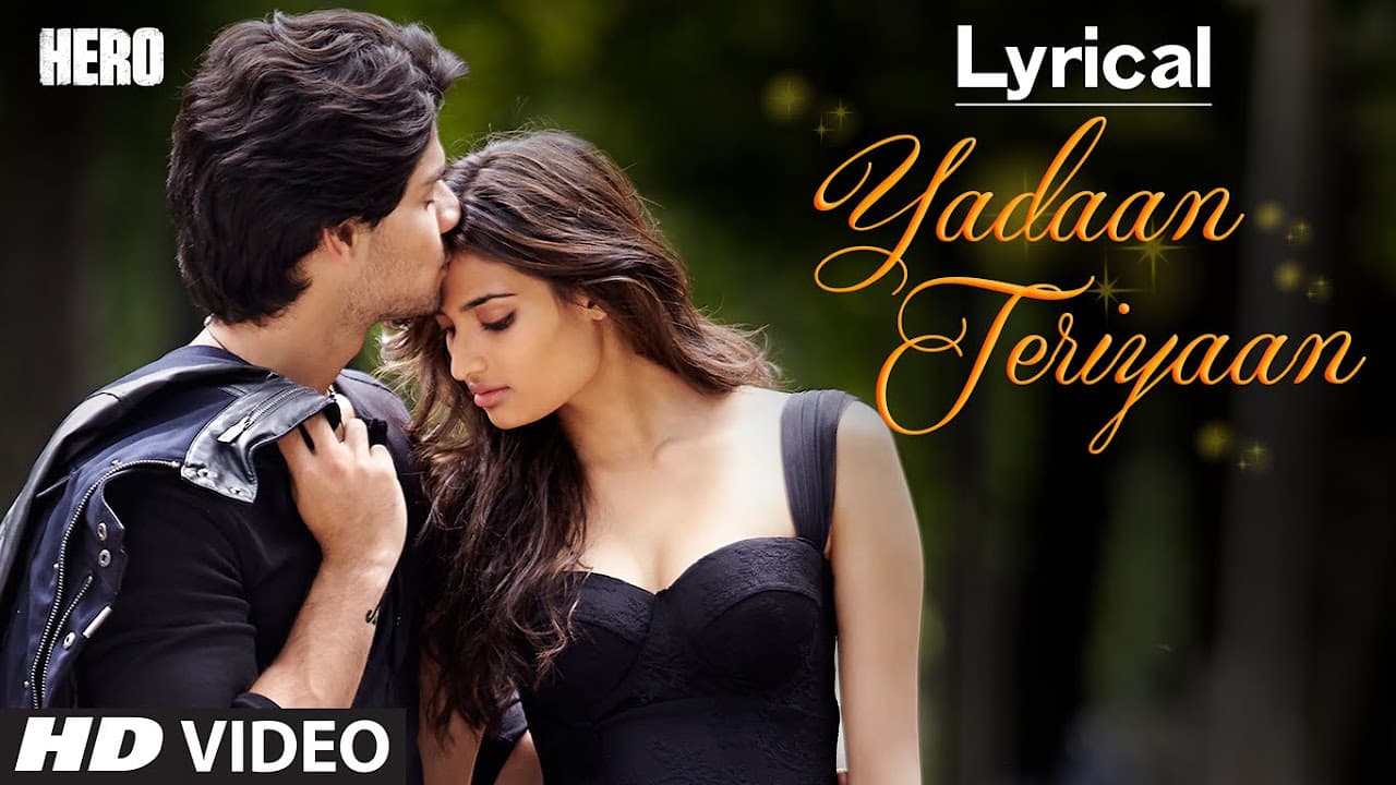 Yadaan Teriyaan Full Song with LYRICS - Rahat Fateh Ali Khan | Hero | Sooraj, Athiya | T-Series