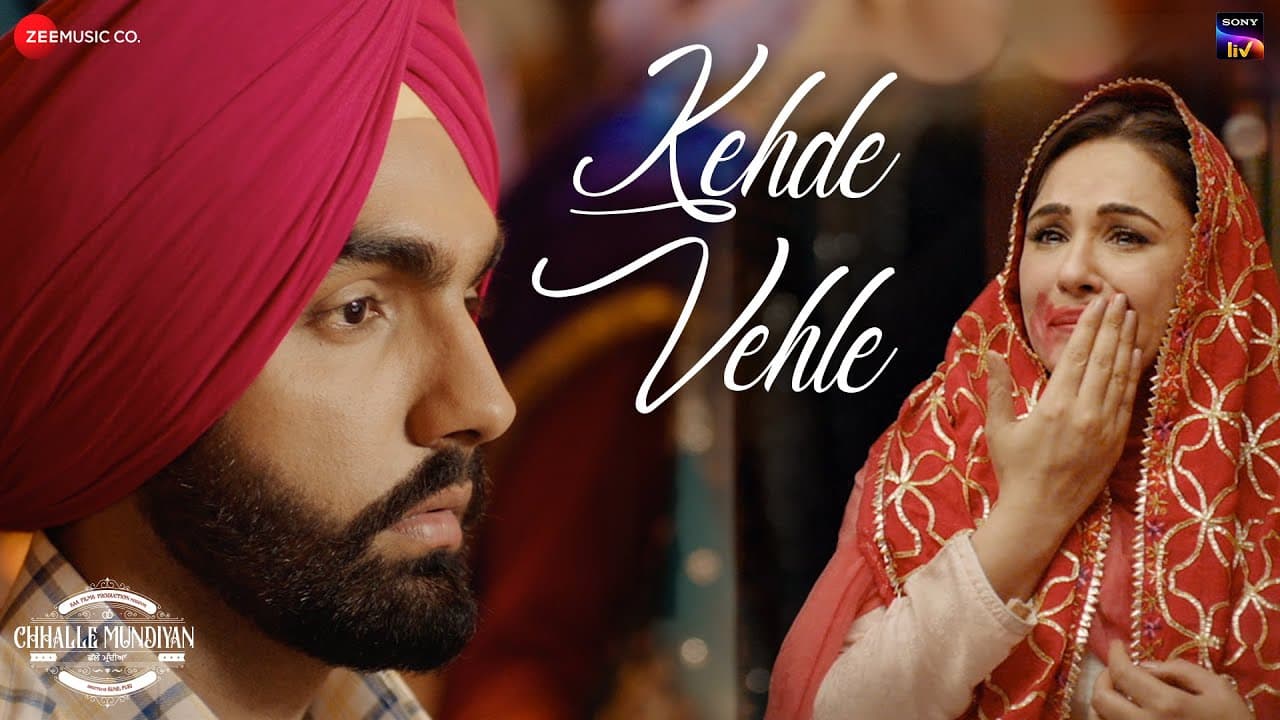 Kehde Vehle - Chhalle Mundiyan | Ammy Virk & Mandy Takhar | Feroz Khan | Gurmeet Singh