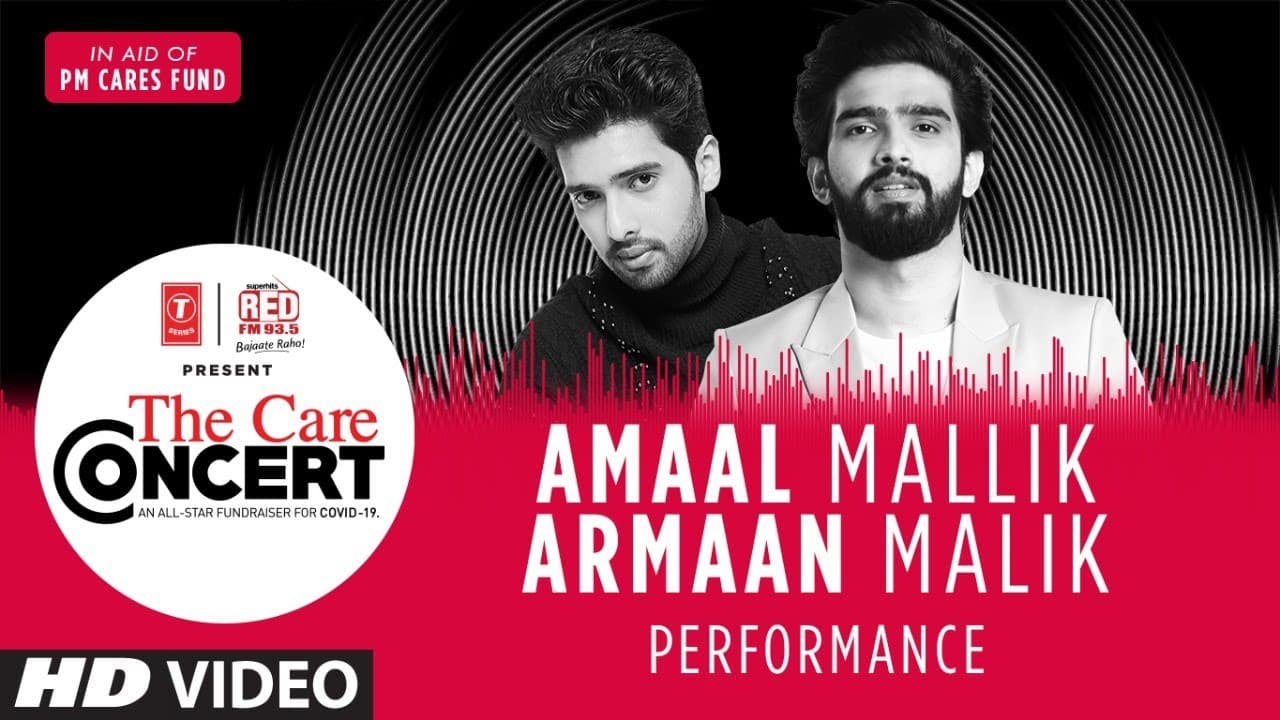 The Care Concert - Amaal Malik & Armaan Malik | PM CARES FUND | T-Series | Red FM