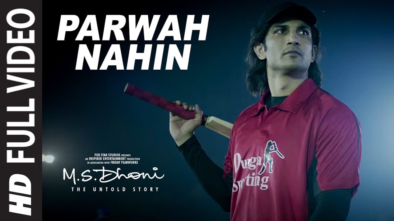 M S DHONI: Parwah Nahi Full VIDEO SONG | Amaal Mallik | Sushant Singh Disha Patani