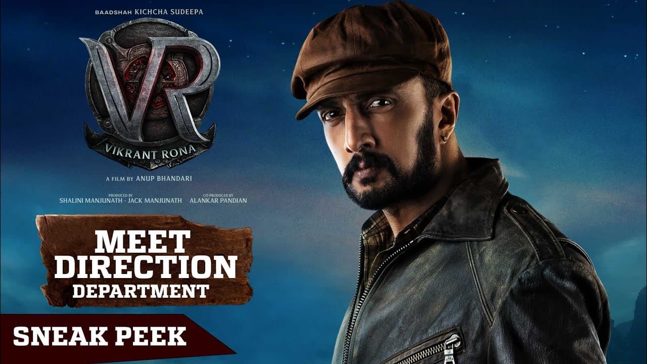 Meet The Direction Department - Sneak Peek | Vikrant Rona 10 days to Go | Kichcha Sudeep