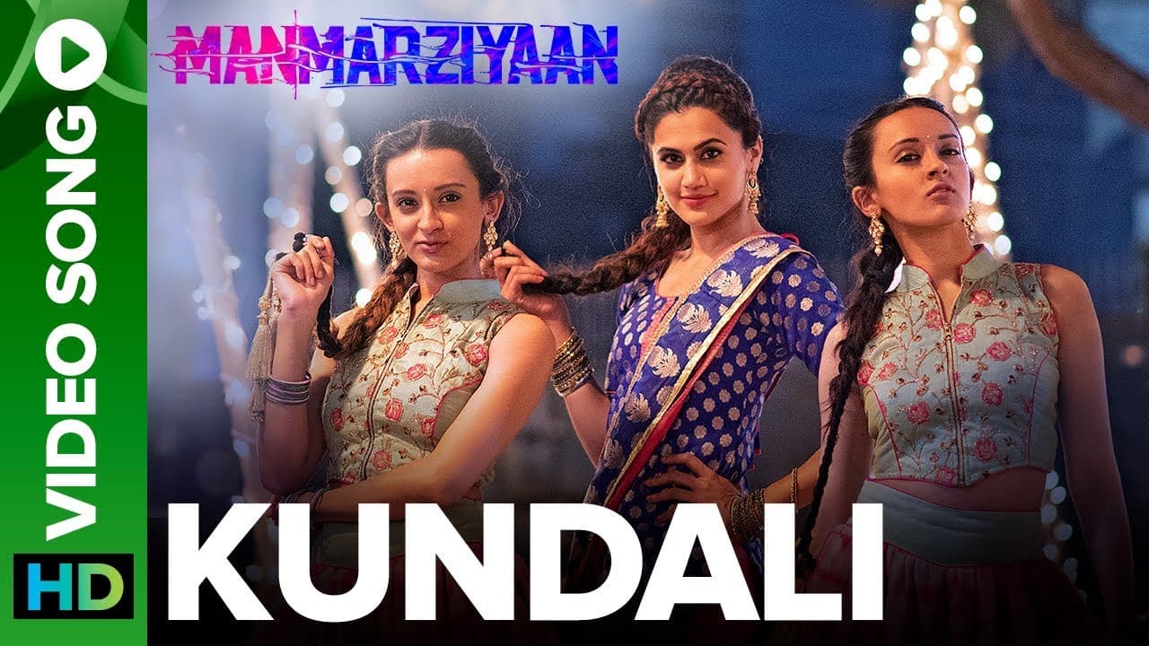 Kundali | Video Song | Manmarziyaan | Amit Trivedi, Shellee | Abhishek, Taapsee, Vicky