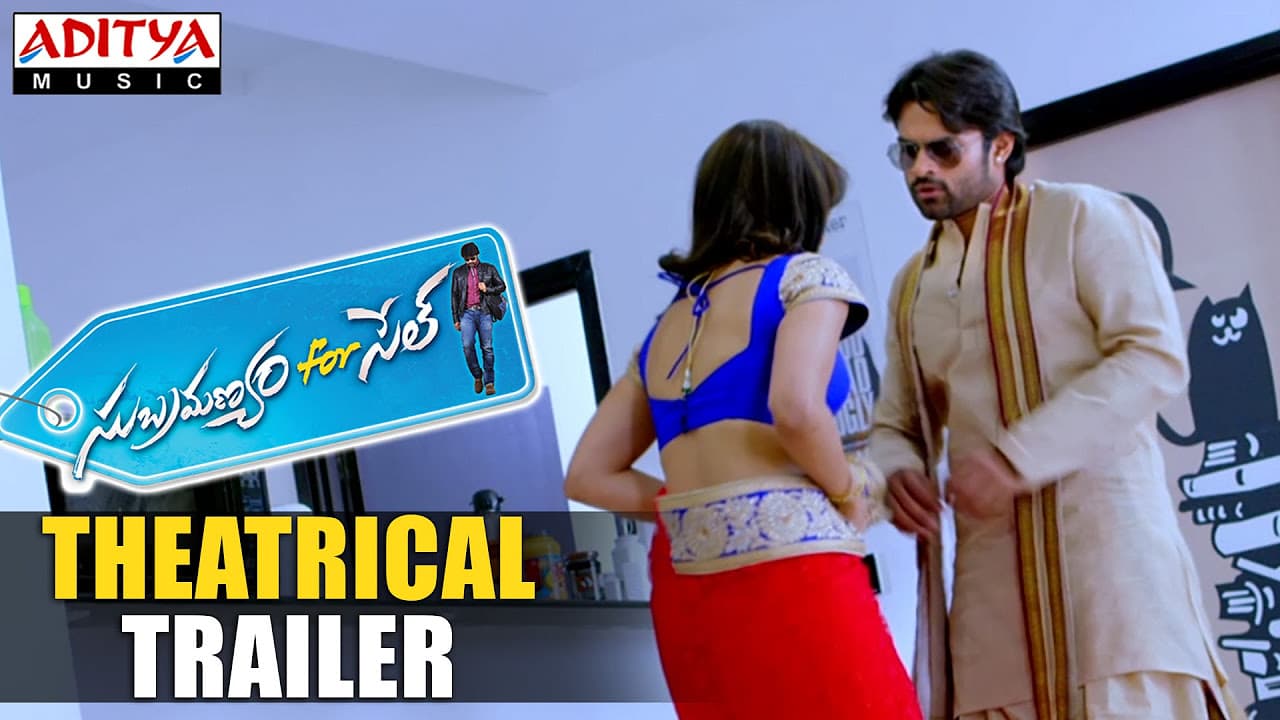 Subramanyam For Sale Theatrical Trailer - Sai DharamTej, Regina Cassandra